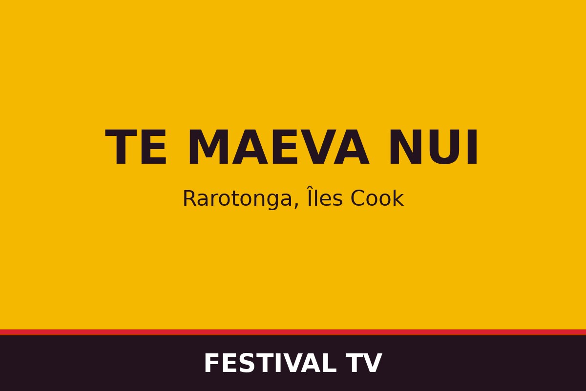 Te Maeva Nui — affiche / photo officielle