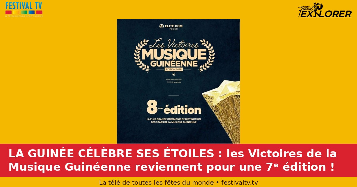 THE CELEBRE GUINEA THE ETOILES: The Wins of Guinean Music are back for a 7th edition!