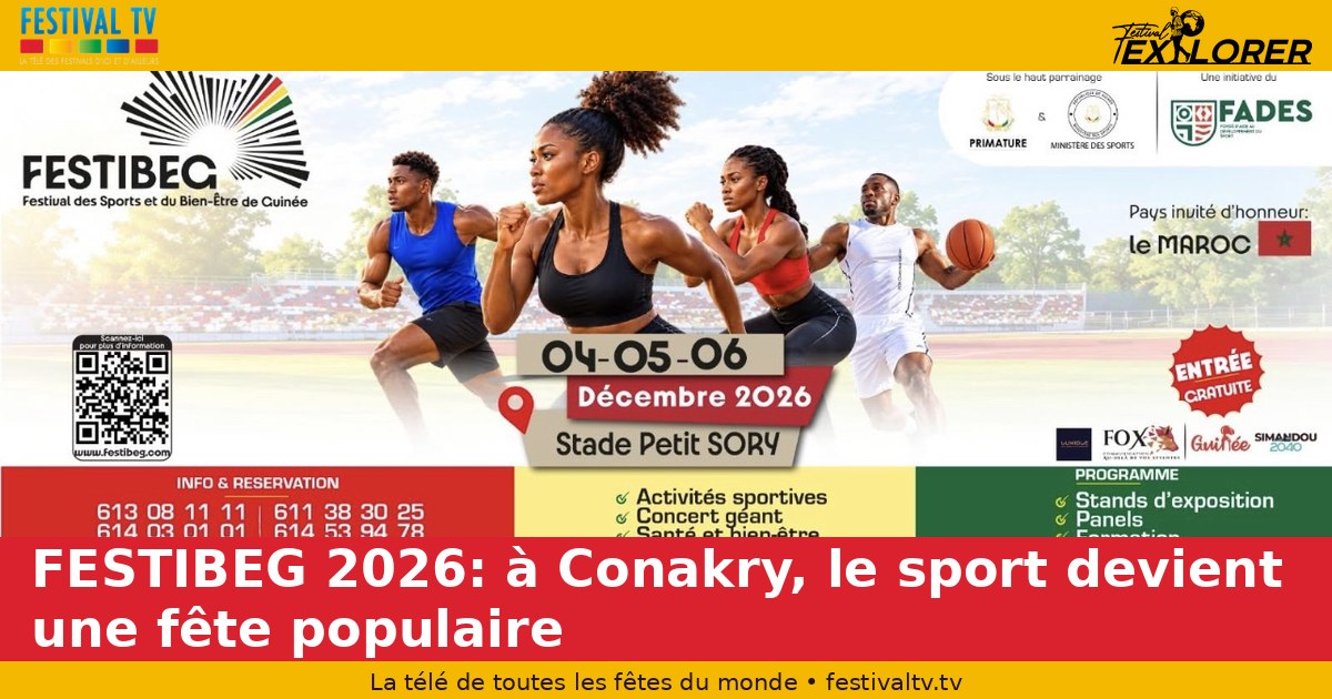 FESTIBEG 2026: in Conakry, sport becomes a popular celebration