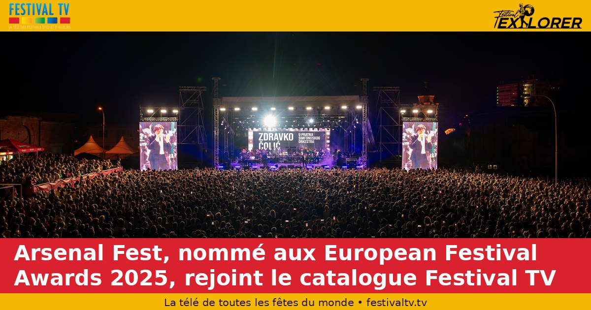 Arsenal Fest, nominated at the 2025 European Festival Awards, joins the Festival TV catalogue