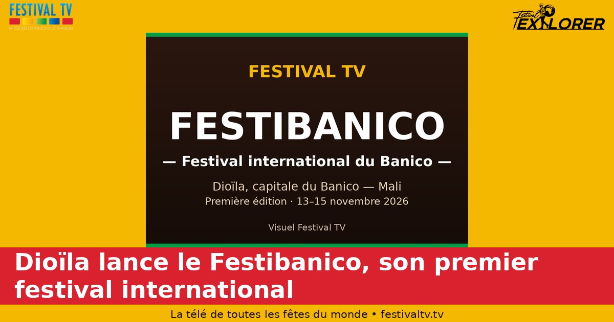 Dioïla lance le Festibanico, son premier festival international