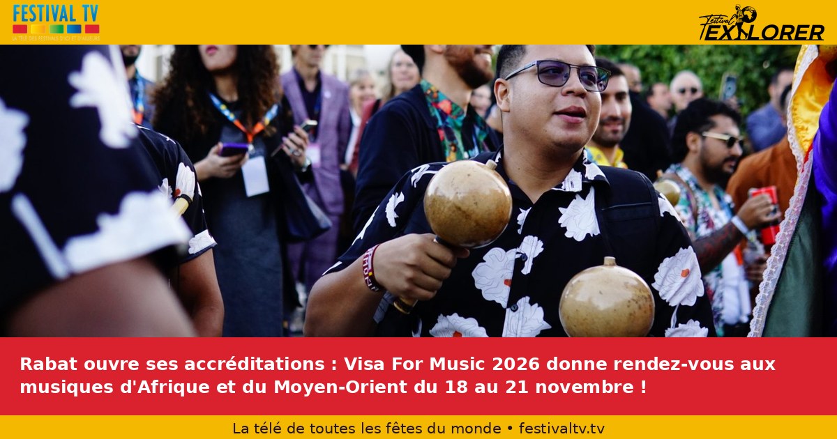 Rabat opens its accreditations: Visa For Music 2026 gives an appointment to African and Middle East music from November 18 to 21!