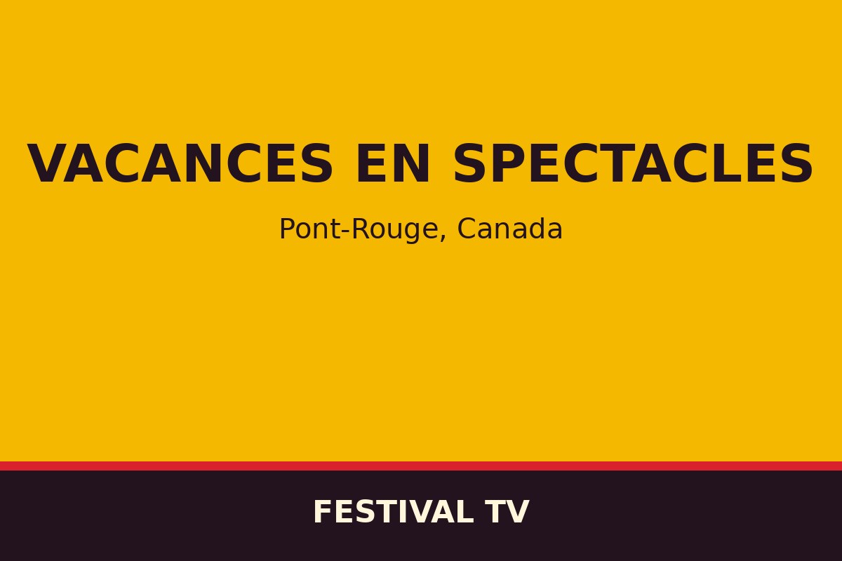 Vacances en spectacles — affiche / photo officielle