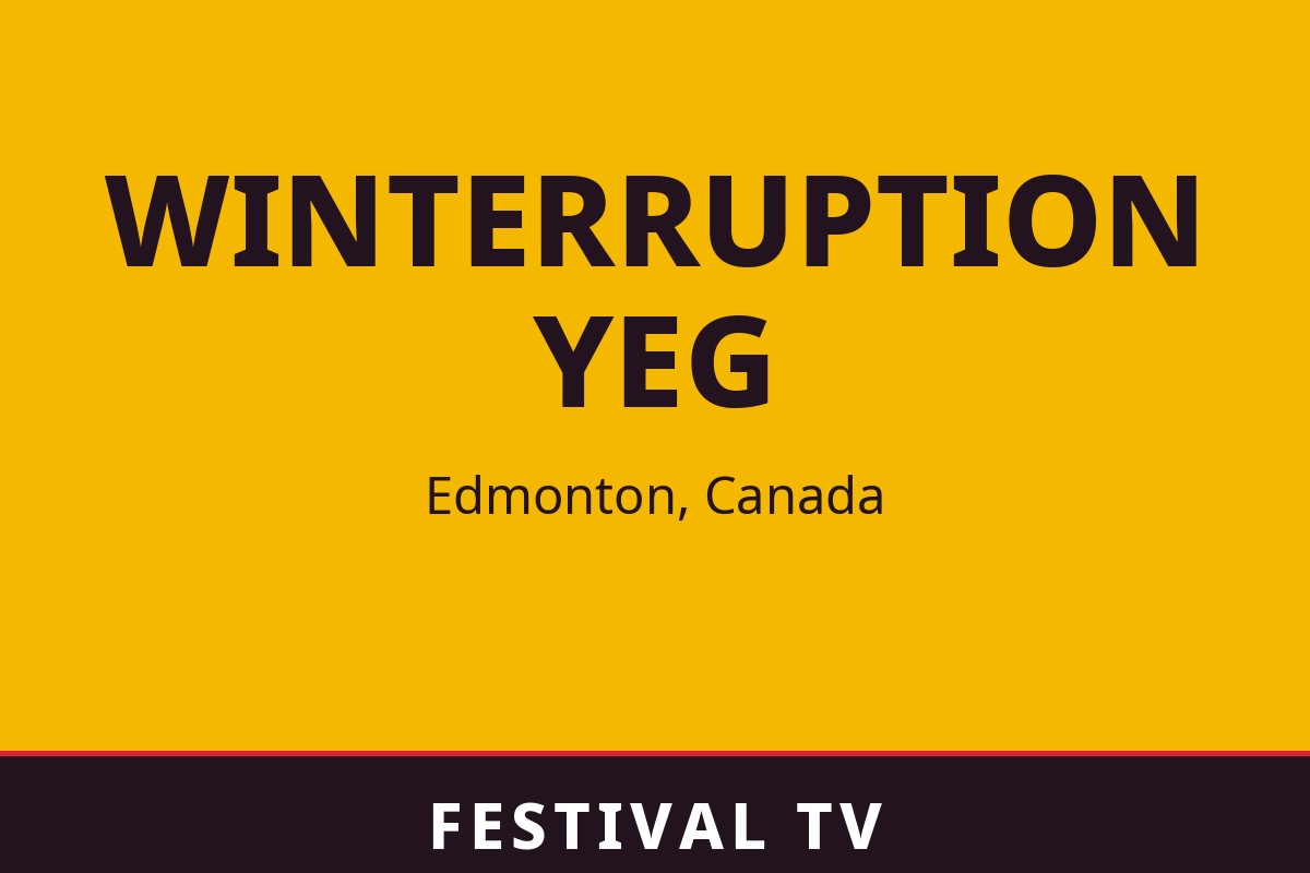 Winterruption YEG — visuel Festival TV