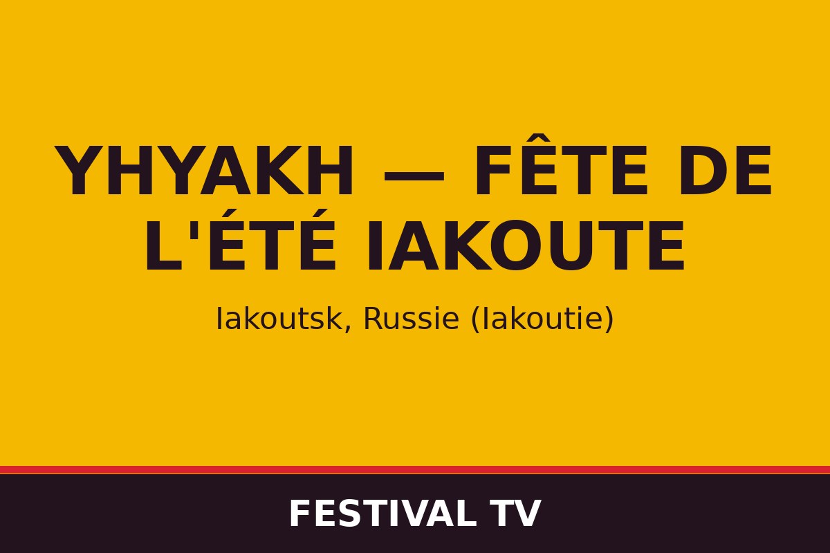 Yhyakh — fête de l'été iakoute — affiche / photo officielle