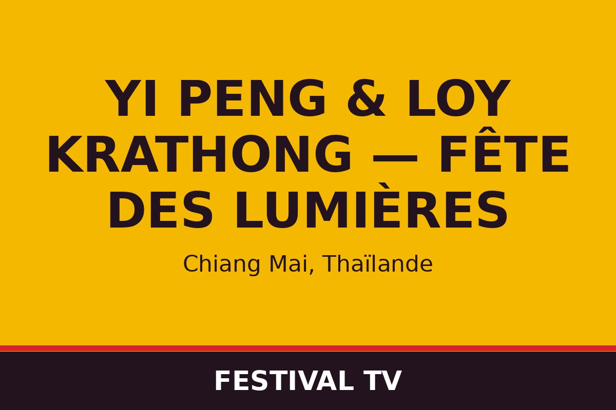 Yi Peng & Loy Krathong — Fête des lumières — affiche / photo officielle