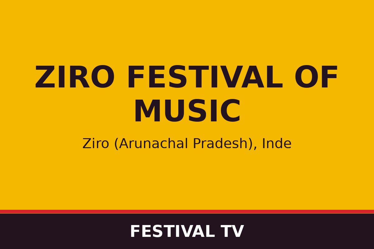 Ziro Festival of Music — affiche / photo officielle